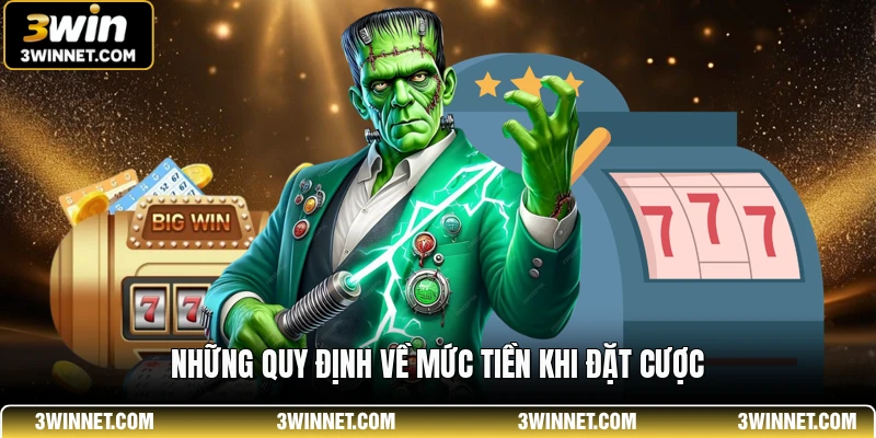 Những quy định về mức tiền khi đặt cược